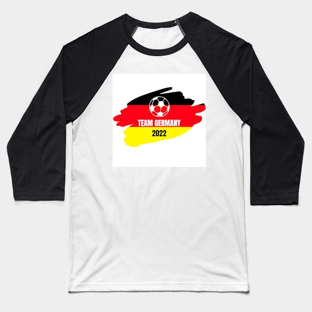 Support Germany Team 2022 Baseball T-Shirt by Fanu2612